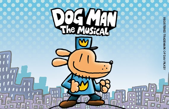 More Info for Dog Man: The Musical
